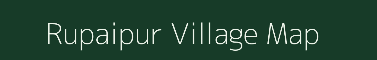 Rupaipur village map in West Bengal