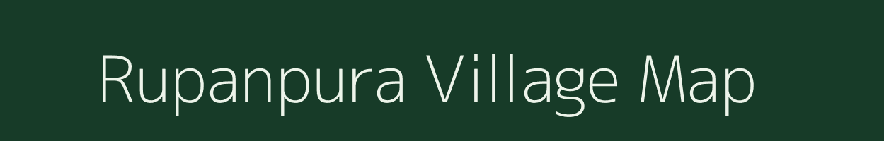 Rupanpura village map in Gujarat