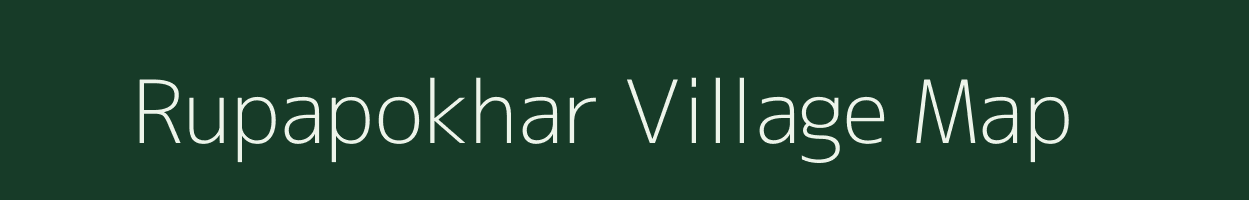 Rupapokhar village map in Bihar