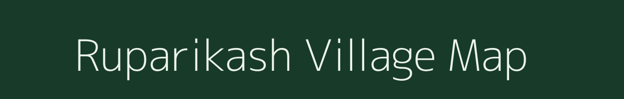 Ruparikash village map in Assam