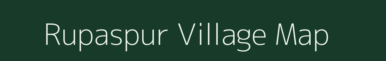 Rupaspur village map in Bihar