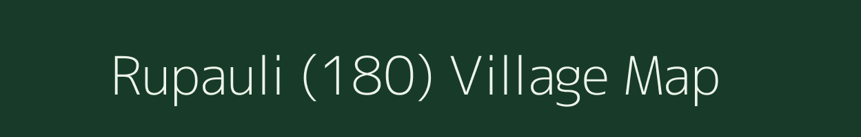 Rupauli (180) village map in Haryana