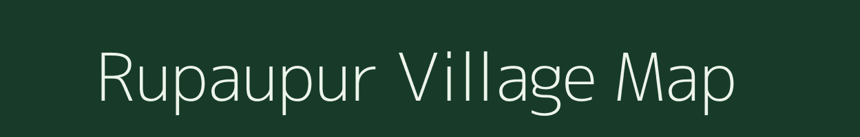 Rupaupur village map in Uttar Pradesh