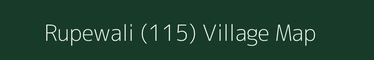 Rupewali (115) village map in Punjab