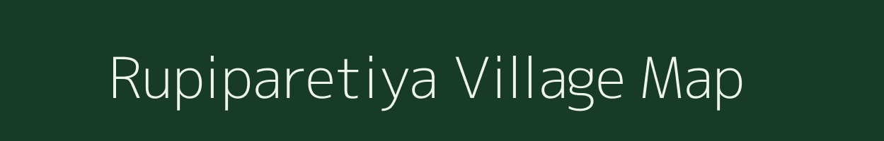 Rupiparetiya village map in Madhya Pradesh