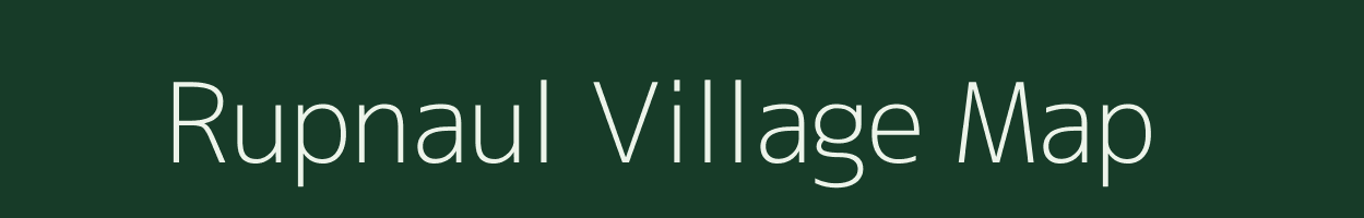 Rupnaul village map in Uttar Pradesh