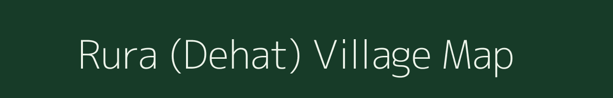 Rura (Dehat) village map in Uttar Pradesh