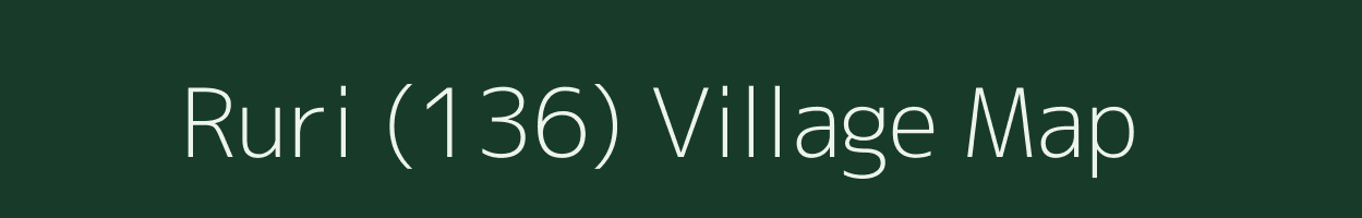 Ruri (136) village map in Himachal Pradesh