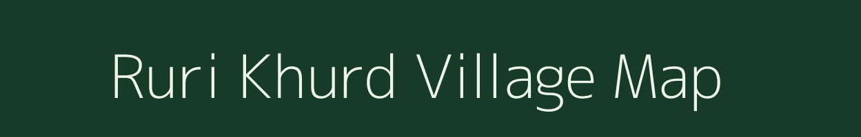 Ruri Khurd village map in Uttar Pradesh