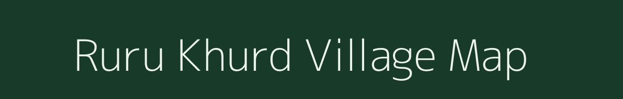 Ruru Khurd village map in Uttar Pradesh