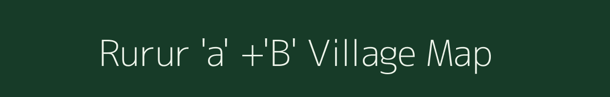 Rurur 'a' +'B' village map in Nagaland