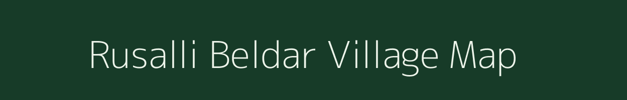 Rusalli Beldar village map in Madhya Pradesh