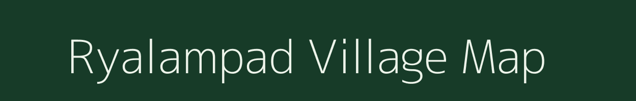 Ryalampad village map in Andhra Pradesh