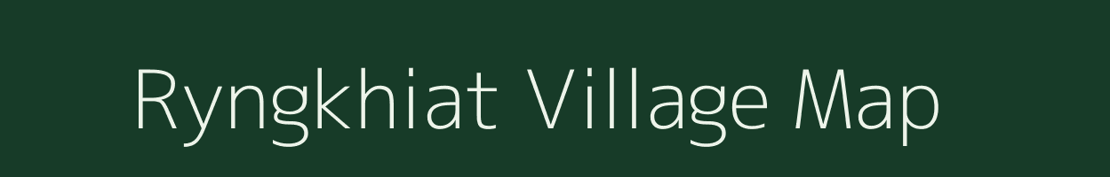 Ryngkhiat village map in Meghalaya