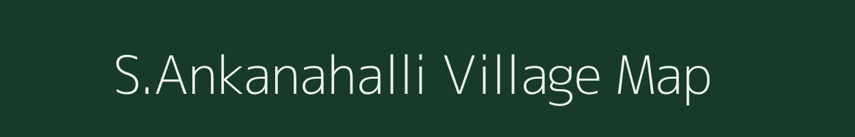 S.Ankanahalli village map in Karnataka