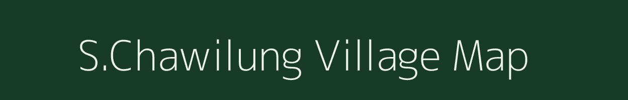 S.Chawilung village map in Mizoram