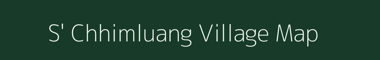 S' Chhimluang village map in Mizoram