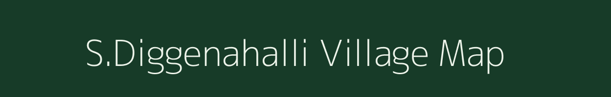 S.Diggenahalli village map in Karnataka