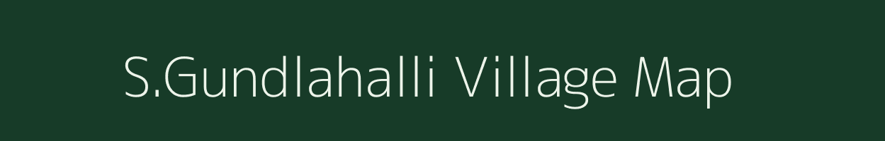 S.Gundlahalli village map in Karnataka