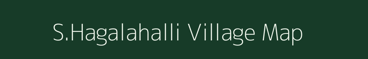 S.Hagalahalli village map in Karnataka