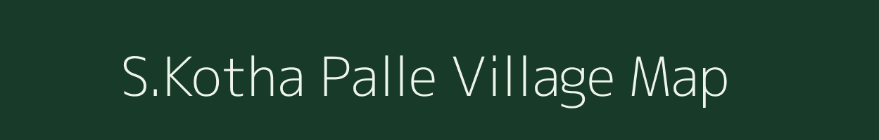 S.Kotha Palle village map in Andhra Pradesh