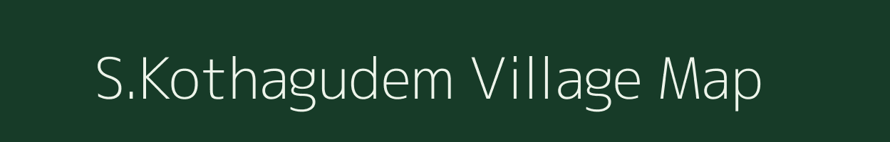 S.Kothagudem village map in Andhra Pradesh