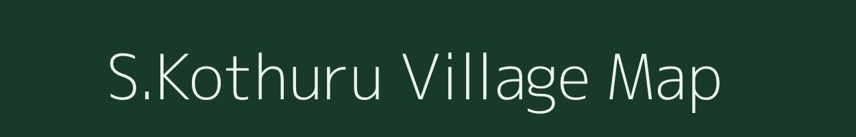 S.Kothuru village map in Andhra Pradesh