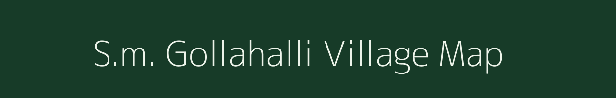 S.m. Gollahalli village map in Karnataka
