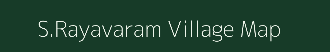 S.Rayavaram village map in Andhra Pradesh