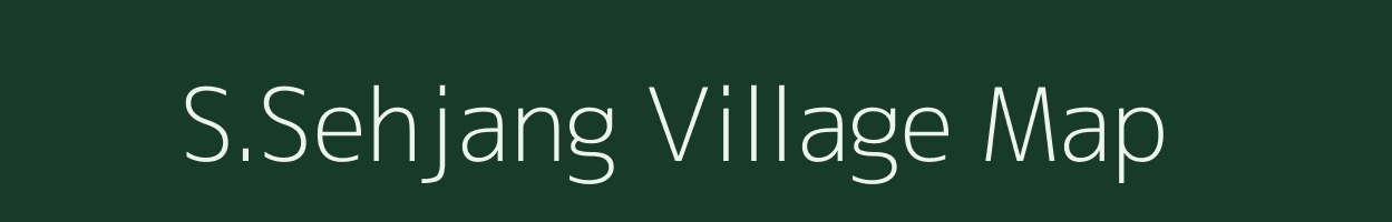 S.Sehjang village map in Manipur