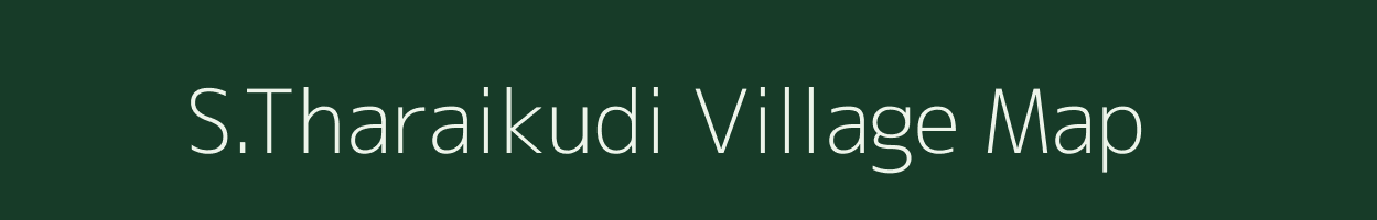 S.Tharaikudi village map in Tamil Nadu