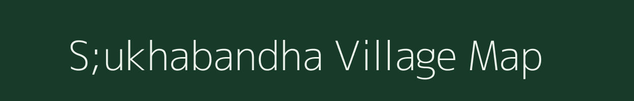 S;ukhabandha village map in Odisha