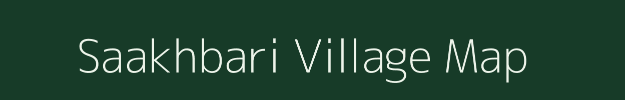 Saakhbari village map in Assam