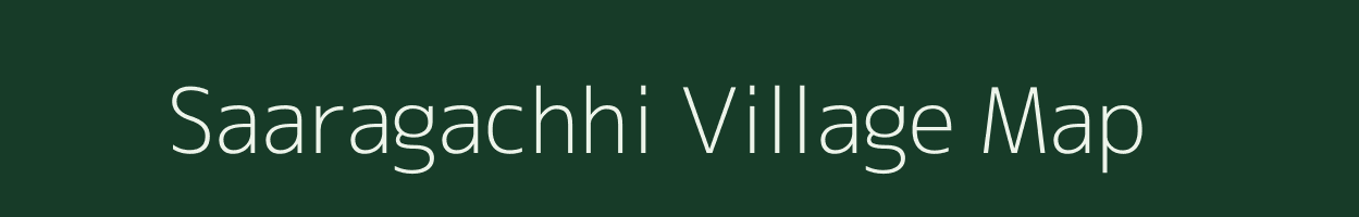 Saaragachhi village map in West Bengal