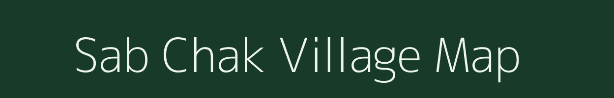 Sab Chak village map in Bihar