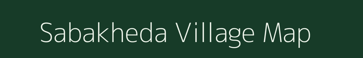 Sabakheda village map in Madhya Pradesh