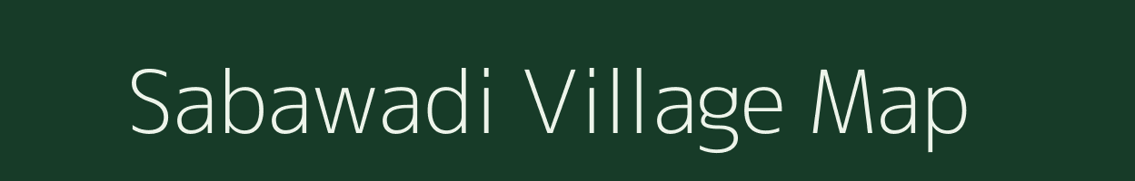 Sabawadi village map in Gujarat