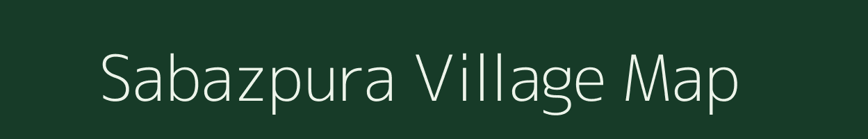 Sabazpura village map in Bihar