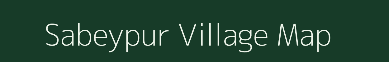 Sabeypur village map in Uttar Pradesh