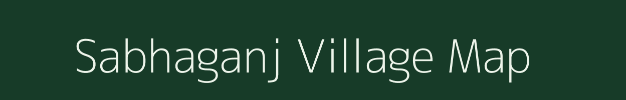 Sabhaganj village map in Madhya Pradesh