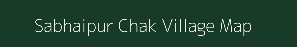 Sabhaipur Chak village map in West Bengal