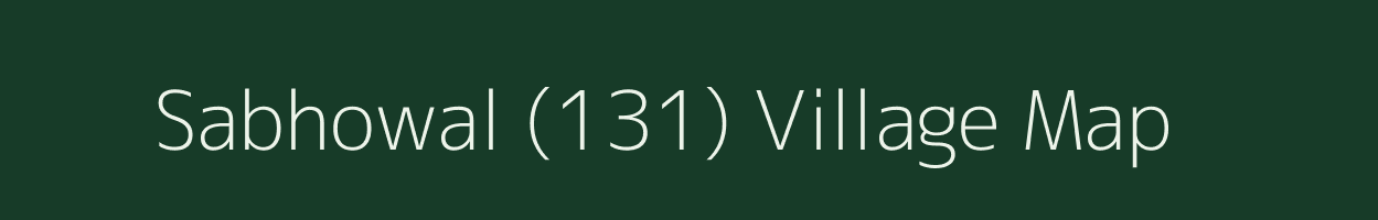 Sabhowal (131) village map in Himachal Pradesh