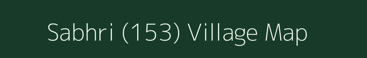 Sabhri (153) village map in Haryana