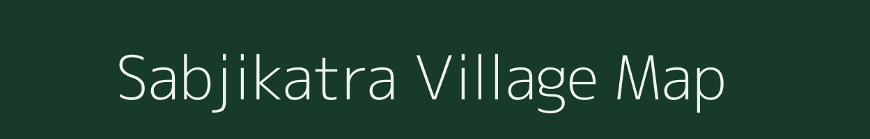 Sabjikatra village map in West Bengal