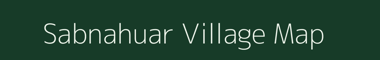 Sabnahuar village map in Bihar