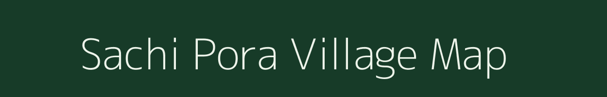 Sachi Pora village map in Jammu & Kashmir