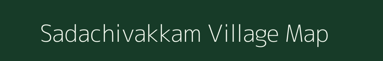 Sadachivakkam village map in Tamil Nadu