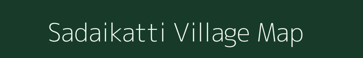 Sadaikatti village map in Tamil Nadu