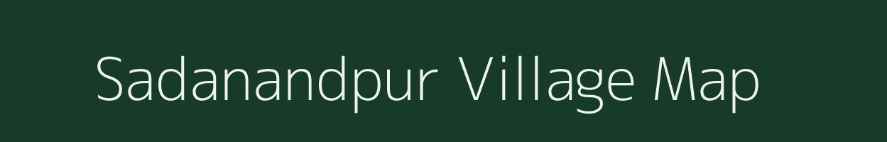 Sadanandpur village map in Jharkhand