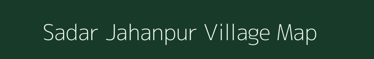 Sadar Jahanpur village map in Uttar Pradesh